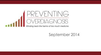 Preventing Overdiagnosis